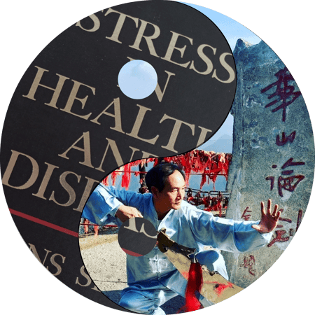 Shifu Tian Min Wang and Hans Selye, two sides of the Tai Chi symbol